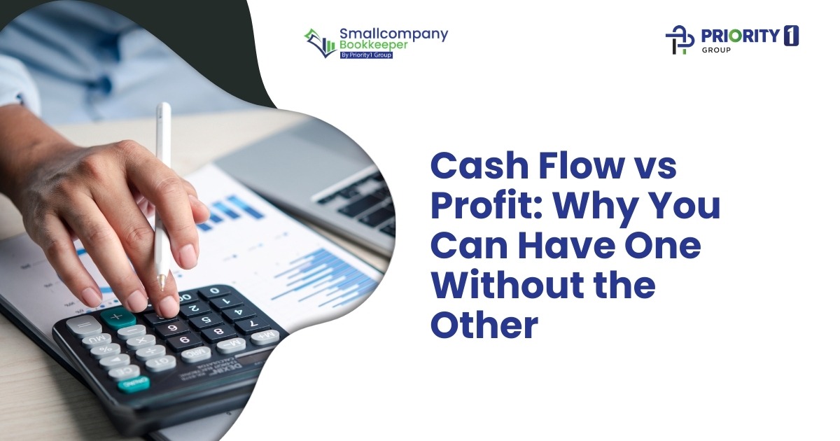 Cash Flow vs Profit Why You Can Have One Without the Other