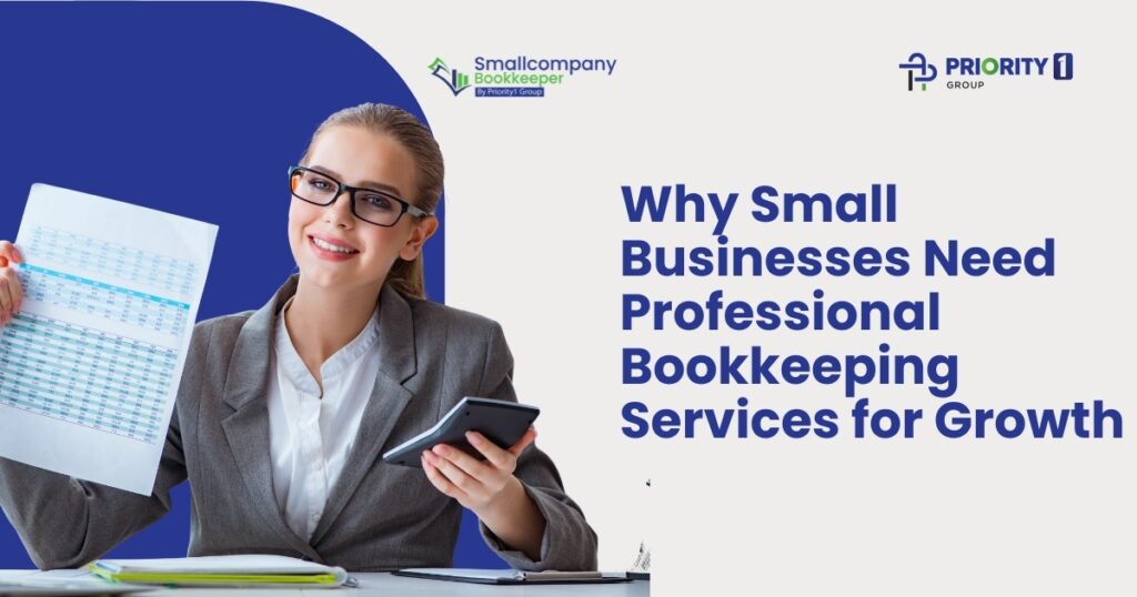 Why Small Businesses Need Professional Bookkeeping Services for Growth
