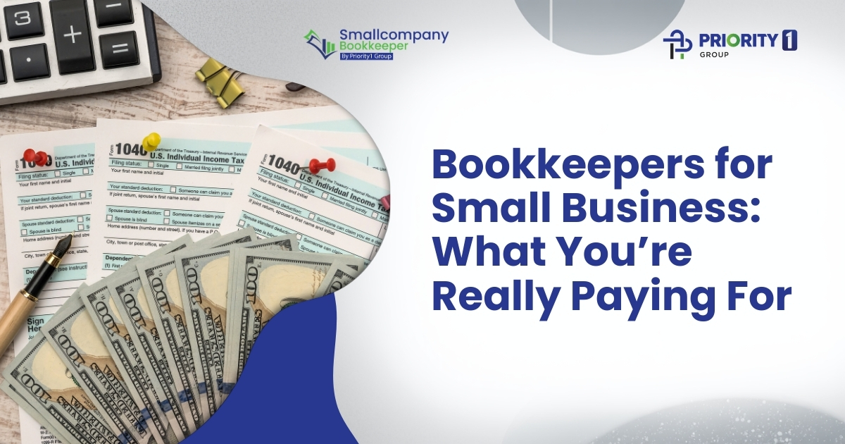 Bookkeepers for Small Business What You’re Really Paying For