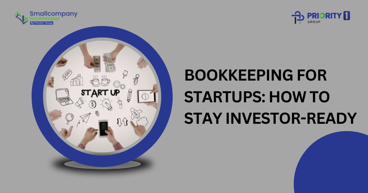 Bookkeeping for Startups How to Stay Investor-Ready