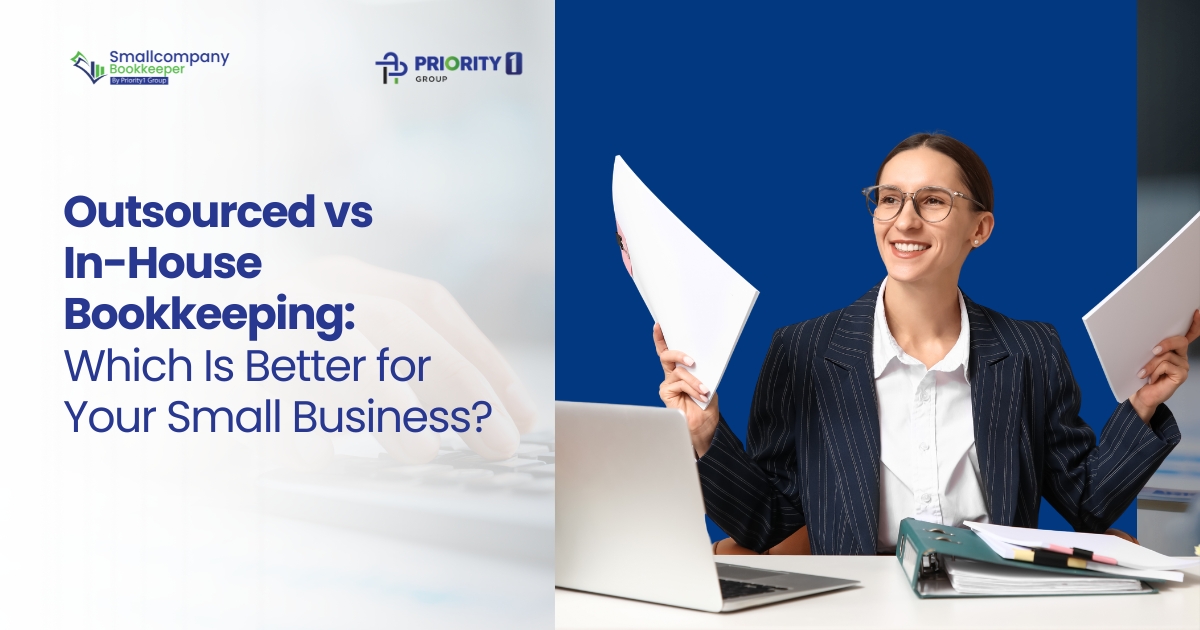 Outsourced vs In-House Bookkeeping - Which Is Better for Your Small Business