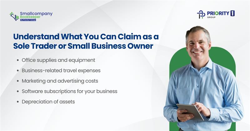 Understand What You Can Claim as a Sole Trader or Small Business Owner