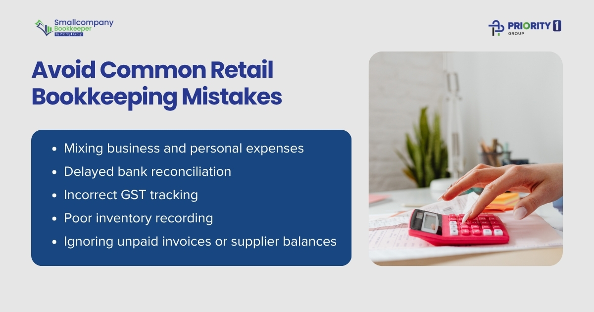 Retail Bookkeeping Tips for Small Stores That Need Better Cash Flow Control 2 Avoid Common Retail Bookkeeping Mistakes