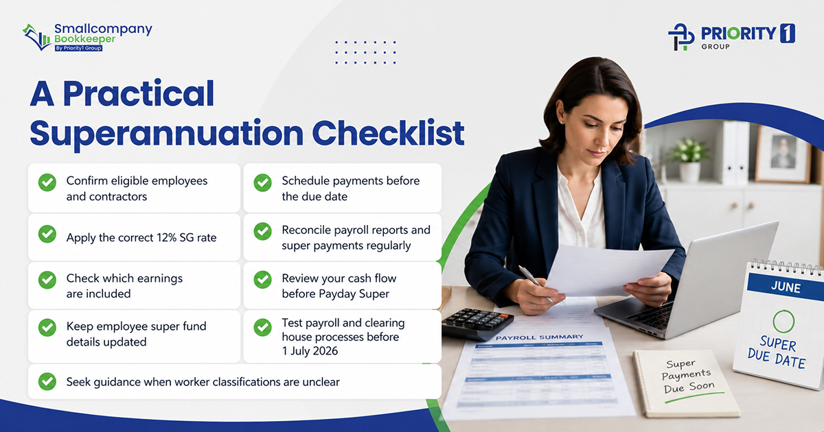 Superannuation Guarantee for Small Business: What Employers Must Pay and When 2 A Practical Superannuation Checklist