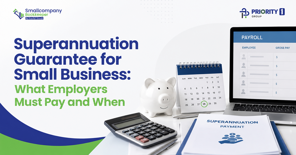Superannuation Guarantee for Small Business_ What Employers Must Pay and When