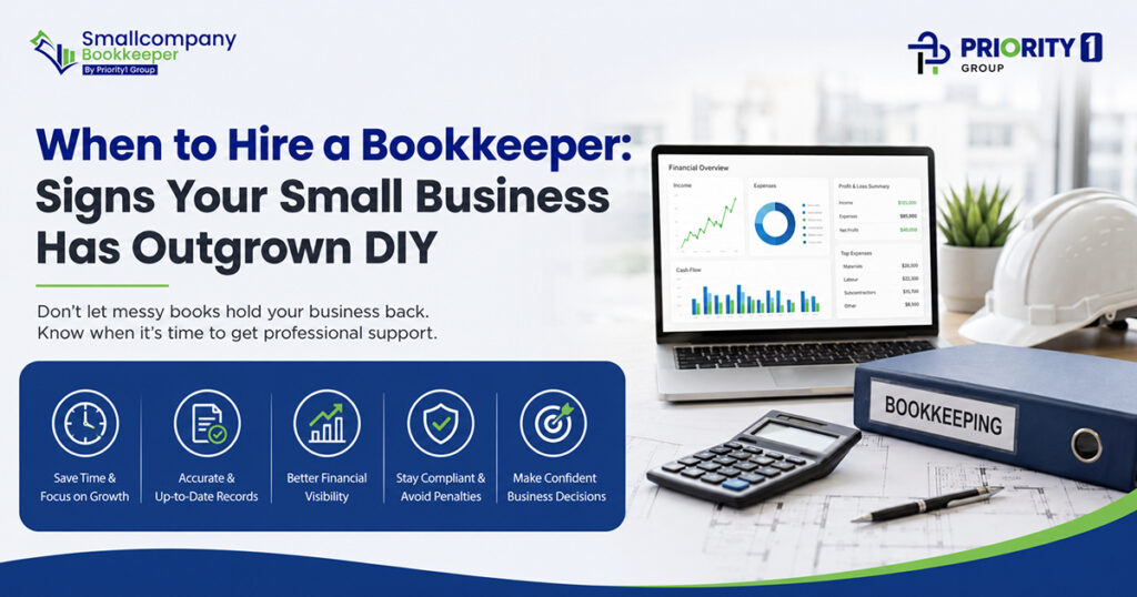 When to Hire a Bookkeeper: Signs Your Small Business Has Outgrown DIY